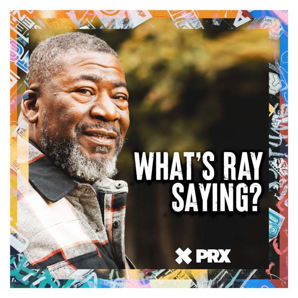 What’s Ray Saying? – Ray Christian