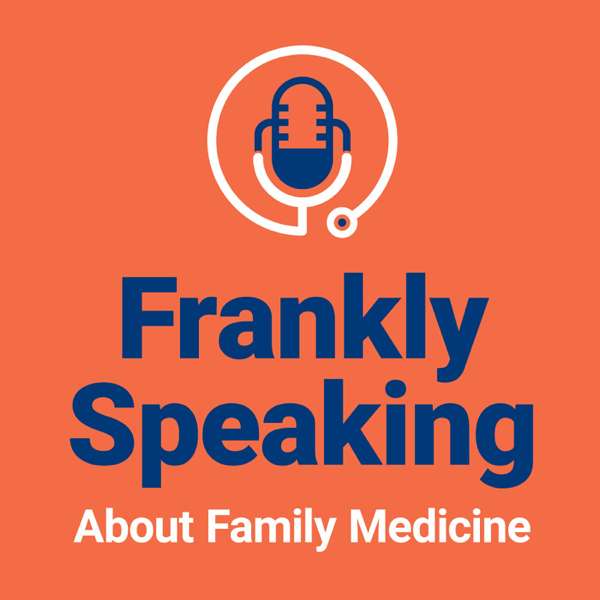 Frankly Speaking About Family Medicine