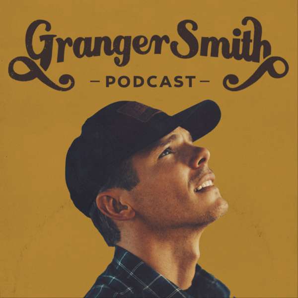 Granger Smith Podcast – iHeartPodcasts