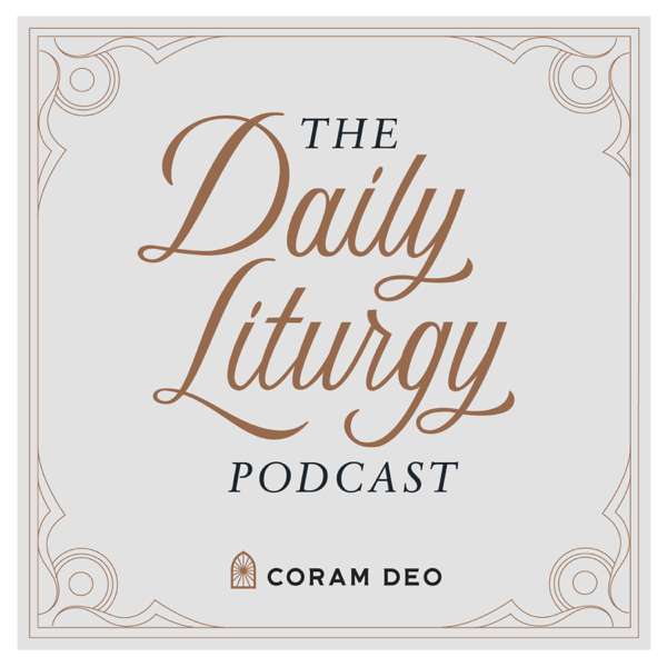 The Daily Liturgy Podcast