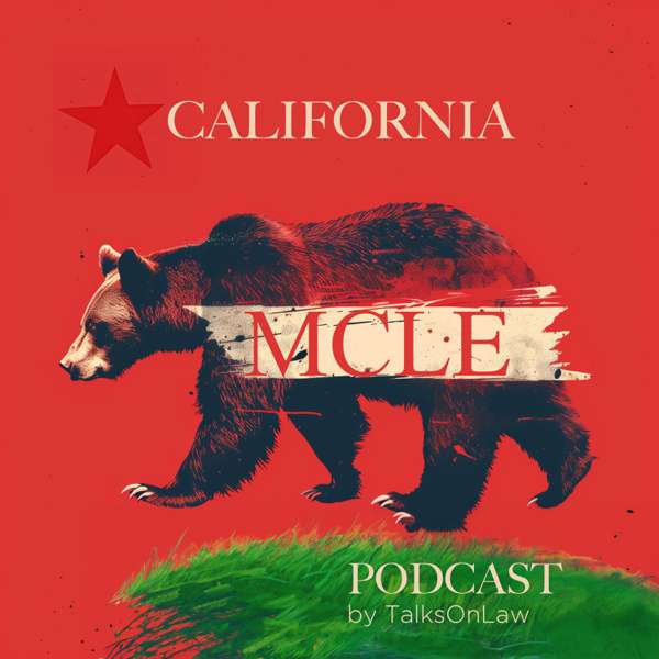 California MCLE Podcast