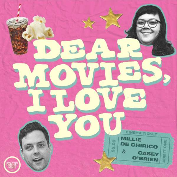 Dear Movies, I Love You – iHeartPodcasts