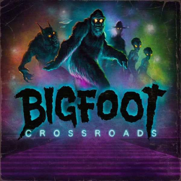 Bigfoot Crossroads – Matt Knapp