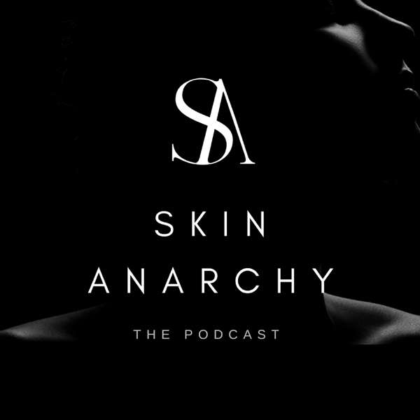 Skin Anarchy