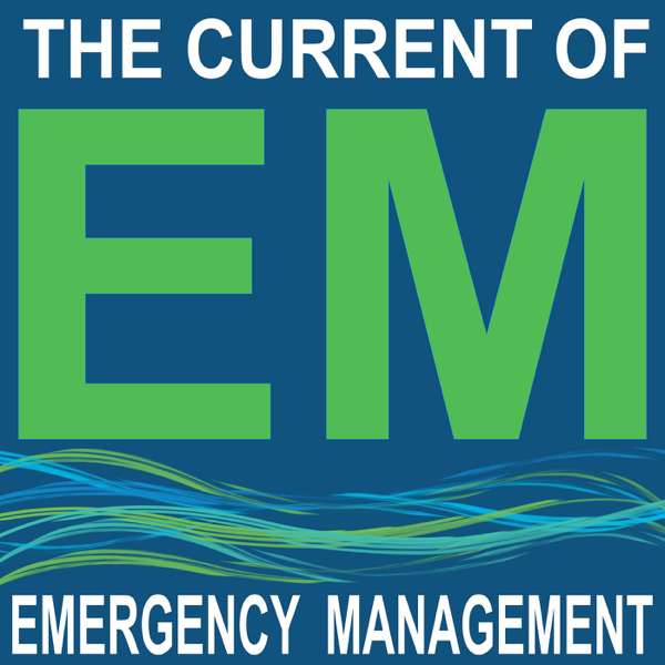 The Current of Emergency Management – Cody Powell and Dr. Maribel Martinez-Mejia