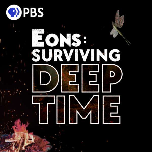 Eons: Surviving Deep Time – PBS