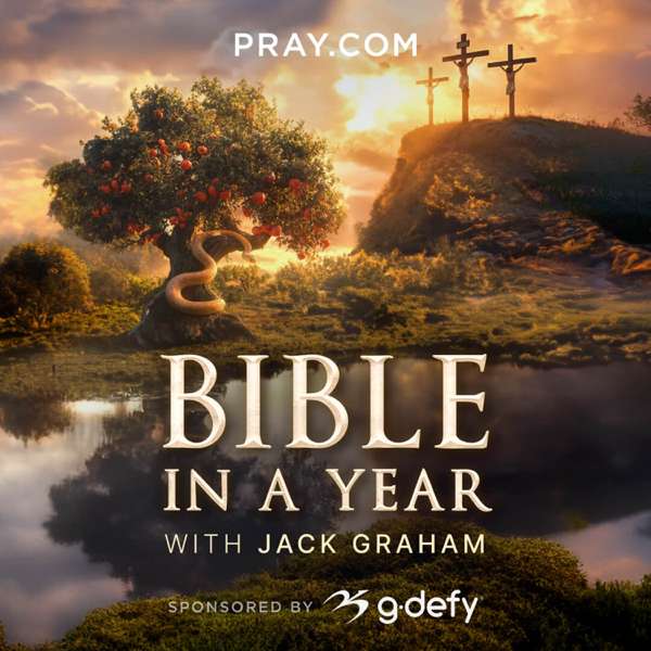 Bible in a Year with Jack Graham – Pray.com