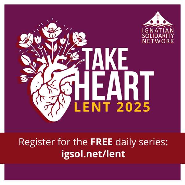 Lent 2025: Take Heart