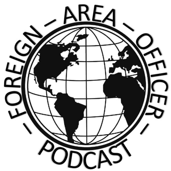 The Foreign Area Officer Podcast – Michael Hill