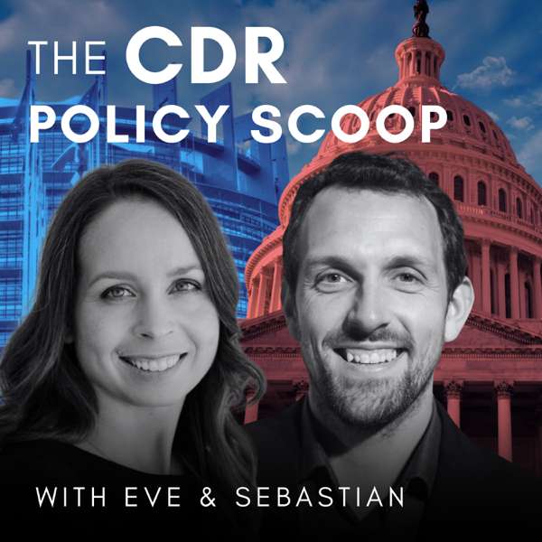 The CDR Policy Scoop – Eve Tamme and Sebastian Manhart