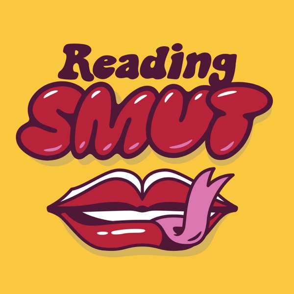 Reading Smut – Brea Grant, Mallory O’Meara