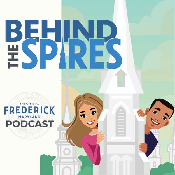 Behind the Spires – City of Frederick (MD)