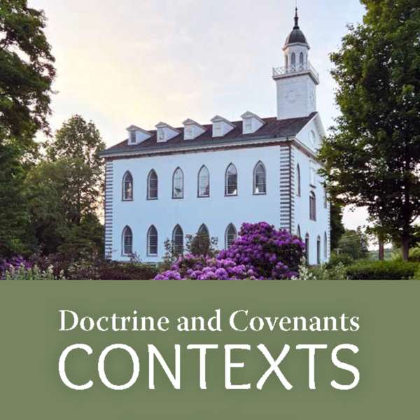 Doctrine and Covenants Contexts – BYU Studies