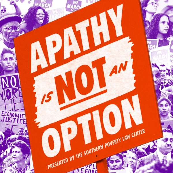 Apathy Is Not An Option – SPLC