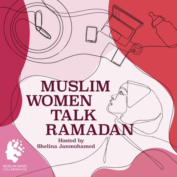 Muslim Women Talk Ramadan