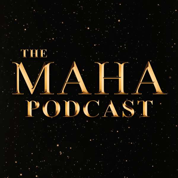 The MAHA Podcast