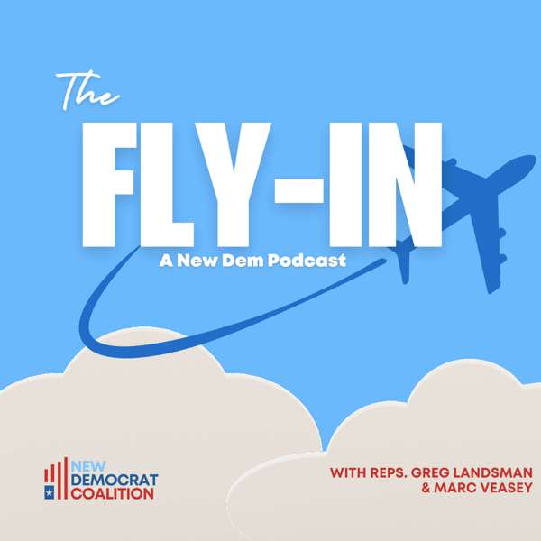 The Fly-In – New Democrat Coalition