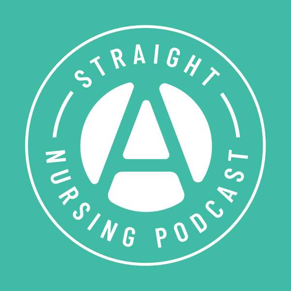 Straight A Nursing: Study for nursing school exams & NCLEX – Maureen Osuna, MSN, RN – Nursing school educator, author, and nursing student enthusiast.