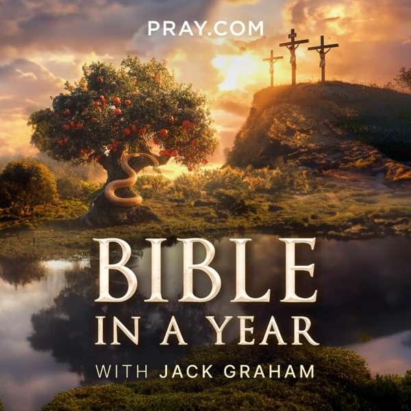 Bible in a Year with Jack Graham – Pray.com