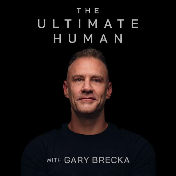 The Ultimate Human with Gary Brecka – Gary Brecka