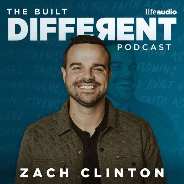 The Built Different Podcast with Dr. Zach Clinton – Dr. Zach Clinton