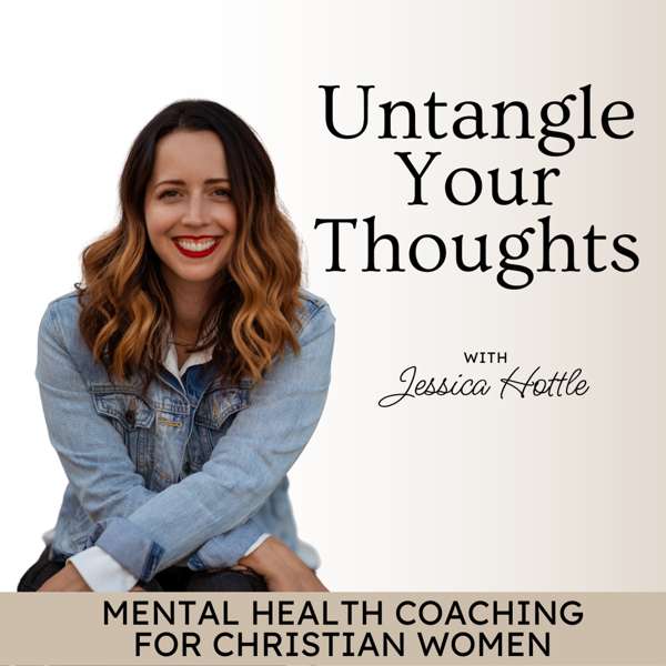 Untangle Your Thoughts | Trust in God, Hear from God, Mental Health Tips, Negative Thoughts, Relationship with God, Christian – Jessica Hottle | Christian Life Coach, Spiritual Growth Mentor, Christian Mental Health Coach, Christian Counseling