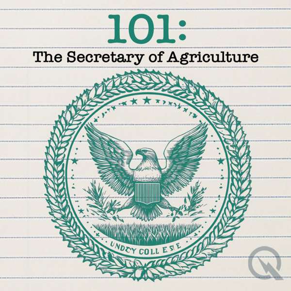 101 – The Secretary of Agriculture
