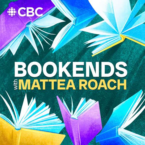 Bookends with Mattea Roach – CBC