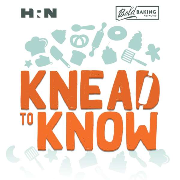 Knead To Know Baking Entertainment – Bold Baking Network