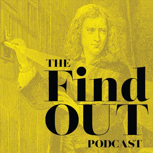 The Find Out Podcast – Find Out Podcast