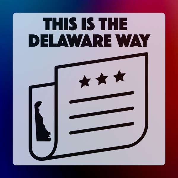 This Is The Delaware Way – Rachel Krantz