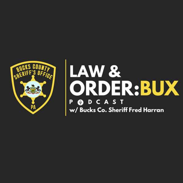 Law and Order: BUX – Bucks Co. Sheriff’s Office
