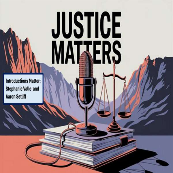 Justice Matters Podcast