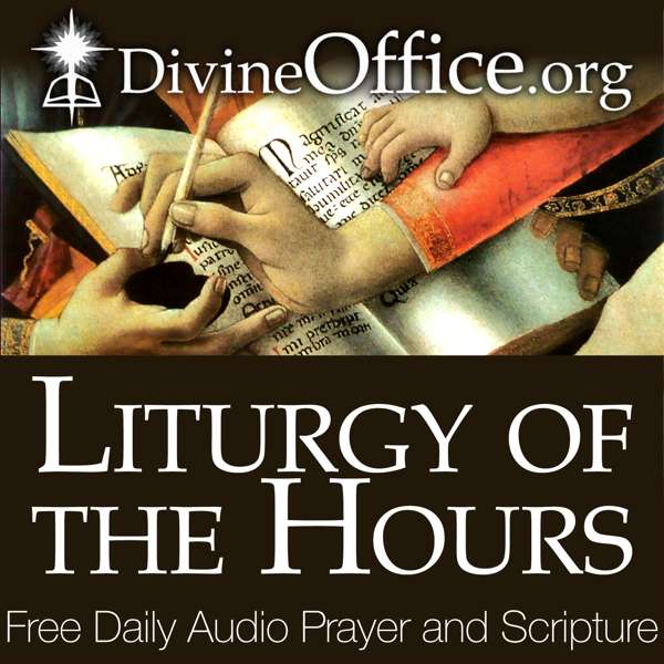 Divine Office – Liturgy of the Hours of the Roman Catholic Church (Breviary) – Divine Office (DivineOffice.org)
