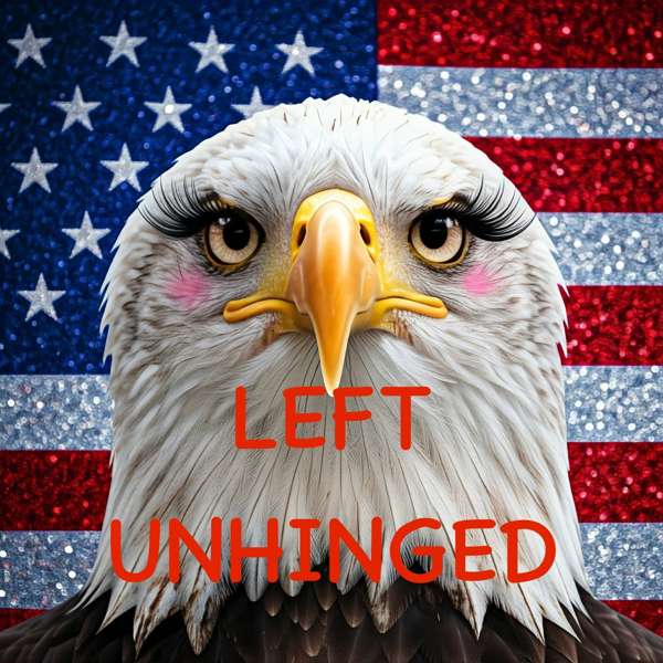 Left Unhinged – Alexis and Haley