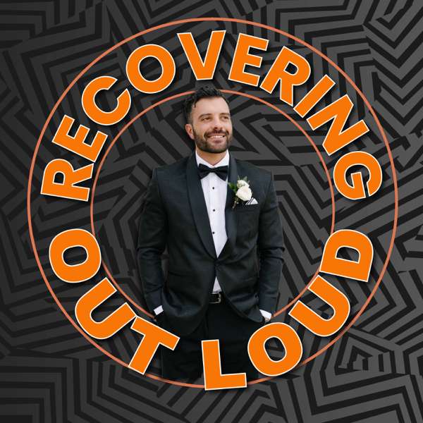 Recovering Out Loud