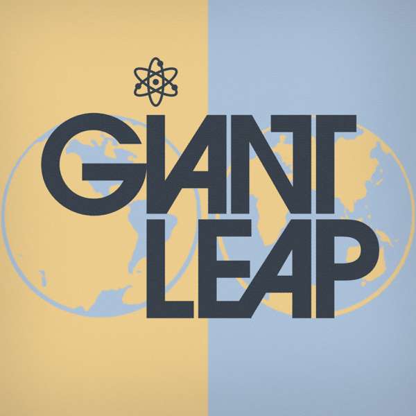 Giant Leap with Taylor Wilson – Giant Leap
