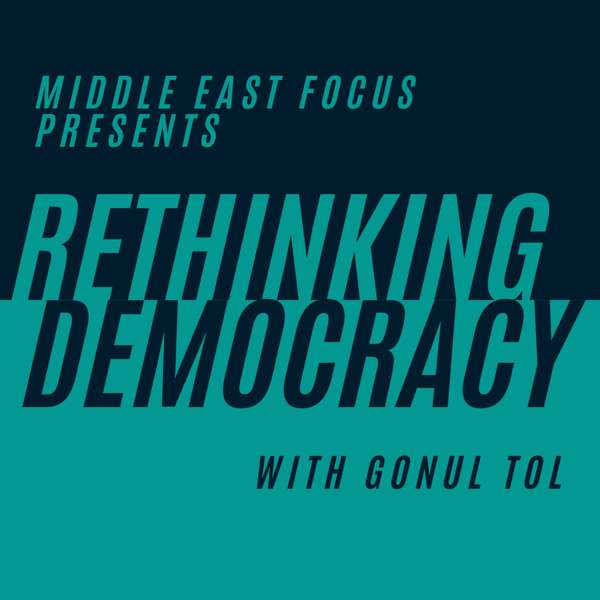 Rethinking Democracy – Middle East Institute