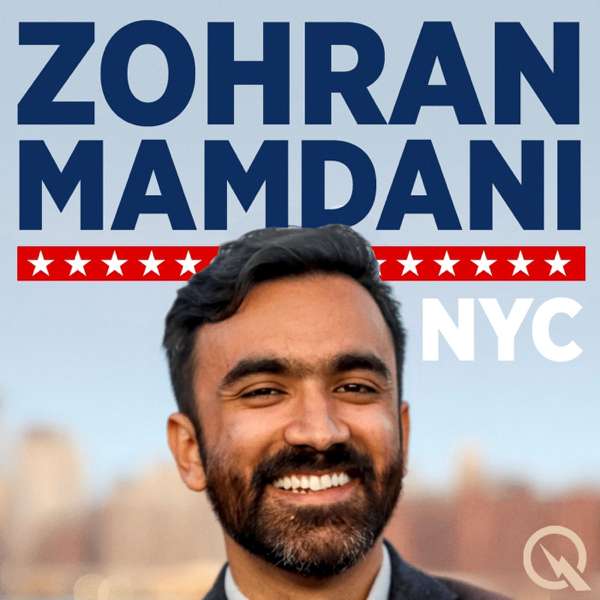 Zohran Mamdani – Quiet. Please