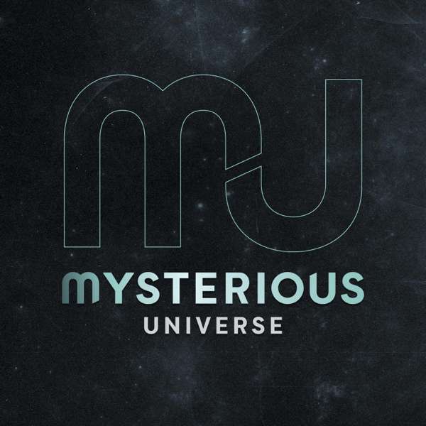 Mysterious Universe – 8th Kind