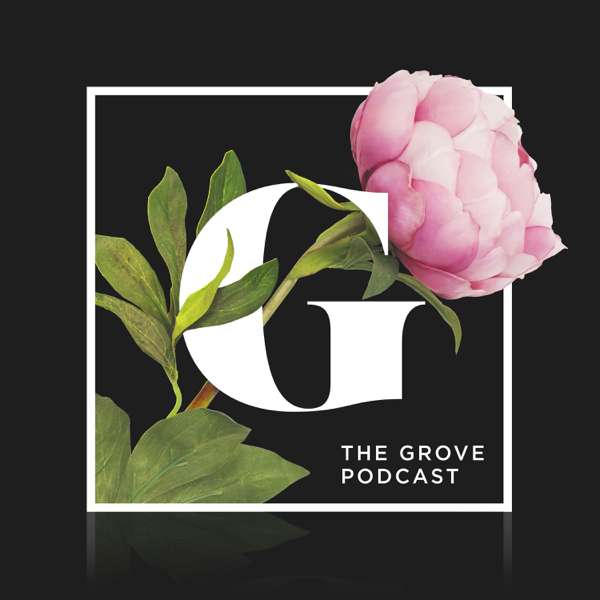 The Grove Podcast – The Grove – Passion City Church
