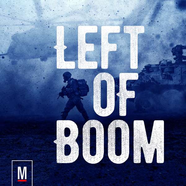 Left of Boom | A Military.com Podcast – Military.com