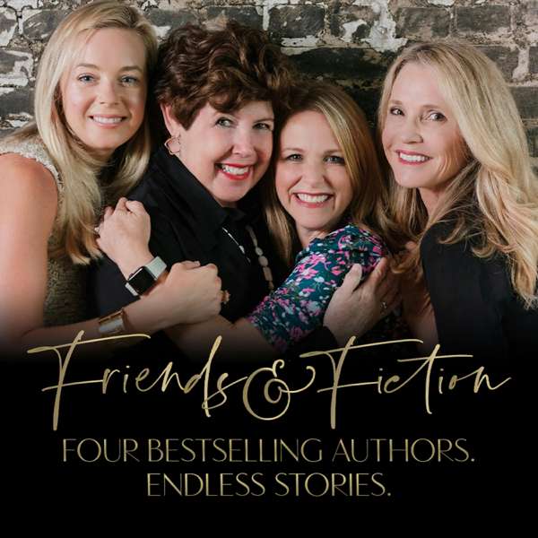 Friends & Fiction – Mary Kay Andrews, Kristin Harmel, Kristy Woodson Harvey, Patti Callahan Henry, Ron Block, Bleav