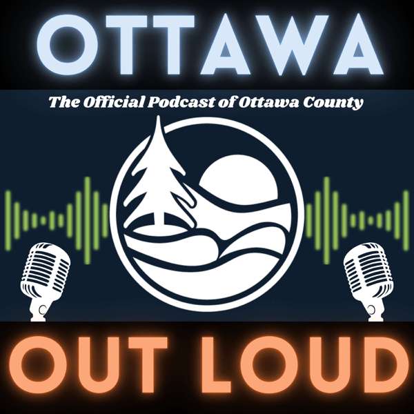 Ottawa Out Loud – Ottawa County
