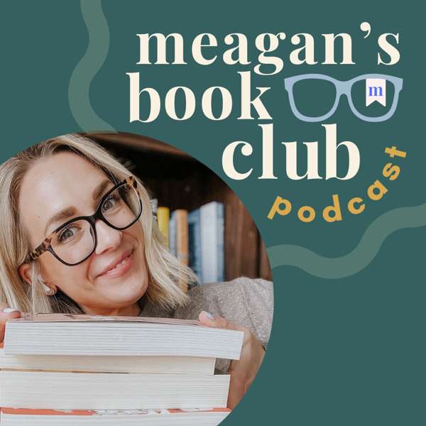 Meagan’s Book Club Podcast – Meagan Briggs