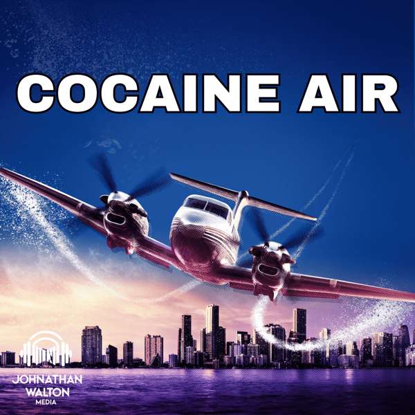 Cocaine Air – Johnathan Walton