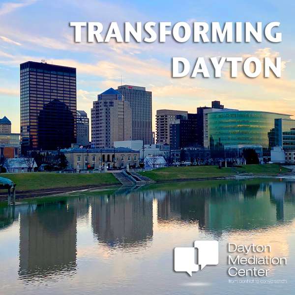 Transforming Dayton – Dayton Mediation Center