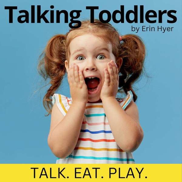 Talking Toddlers – Erin Hyer
