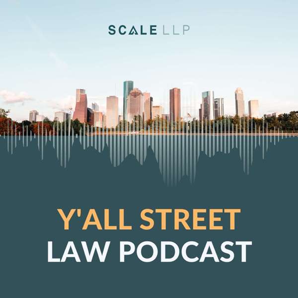 Y’all Street Law Podcast – Chuck Kraus and Brian Elliott