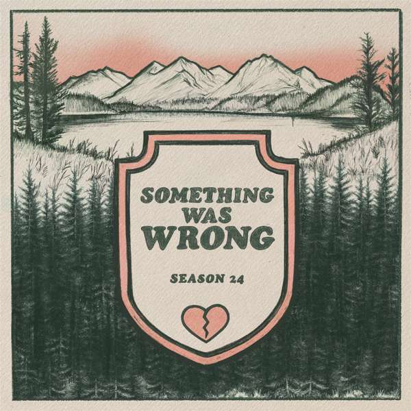 Something Was Wrong – Broken Cycle Media
